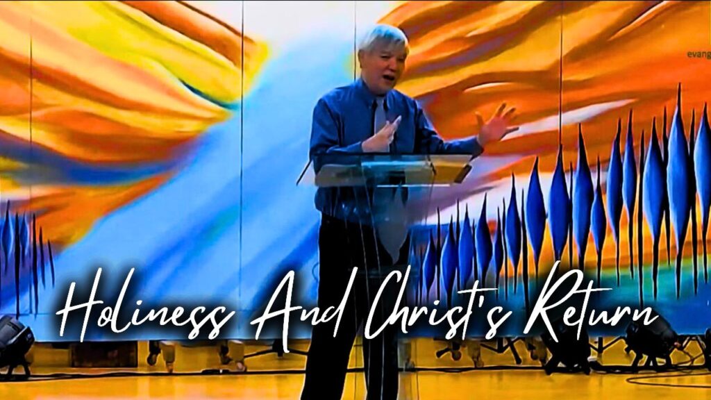 Holiness And Christ’s Return