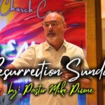 Resurrection Sunday Service