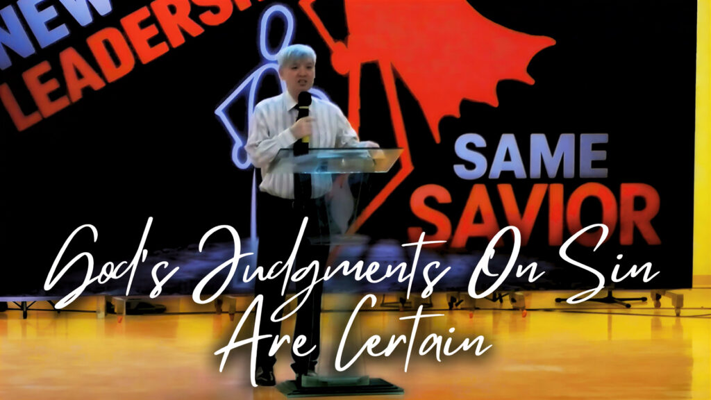 God’s Judgments on Sin Are Certain