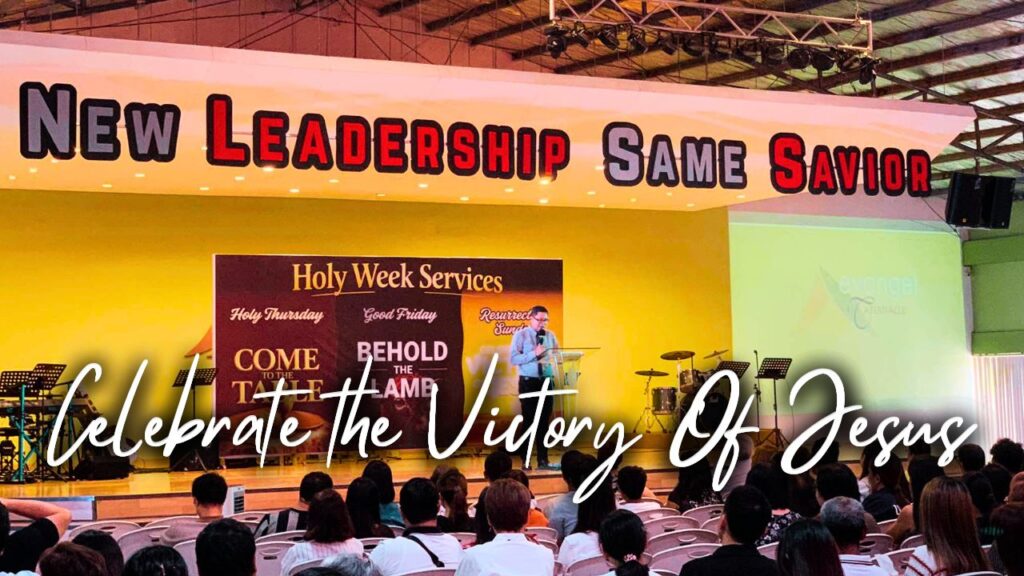 Celebrate The Victory of Jesus