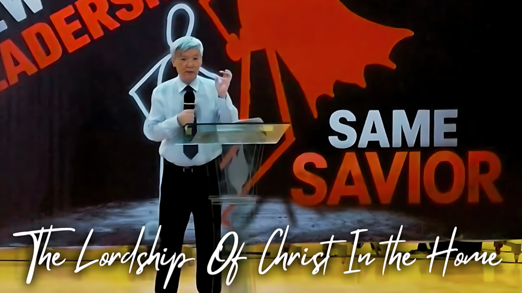 The Lordship of Christ in the Home