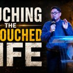 Touching the Untouched Life
