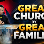 Great Church by Great Families